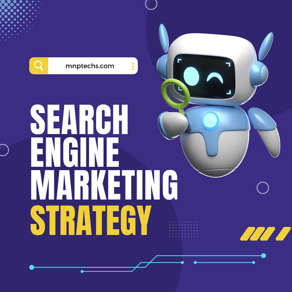 Search Engine Marketing (SEM) 3 Search Engine Marketing by MNP Techs