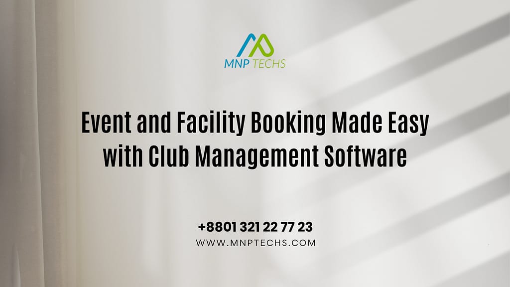 Event and Facility Booking Made Easy with Club Management Software