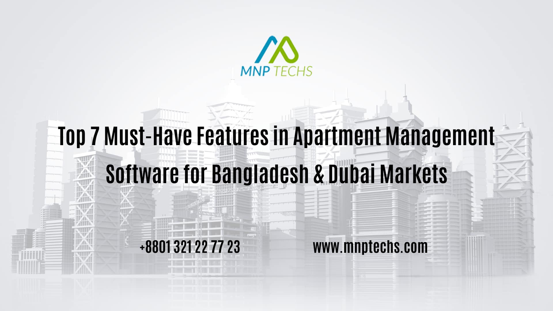 Top 7 Must-Have Features in Apartment Management Software for Bangladesh & Dubai Markets